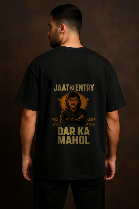 JAAT KI ENTRY – Dar Ka Mahol Oversized T-Shirt | Label Jaat Drop 1
